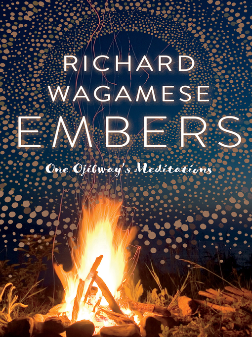 Title details for Embers by Richard Wagamese - Available